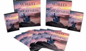 Wired for Greatness